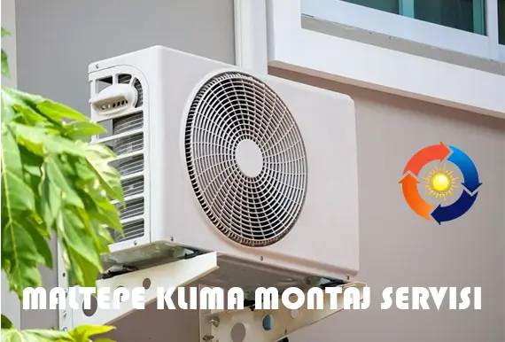 Maltepe klima montaj servisi sökme takma