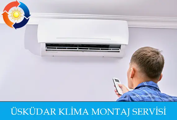 Üsküdar klima montaj servisi sökme takma